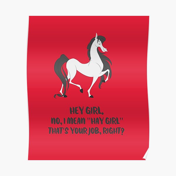 Fergus the Horse: Hey Girl Poster
