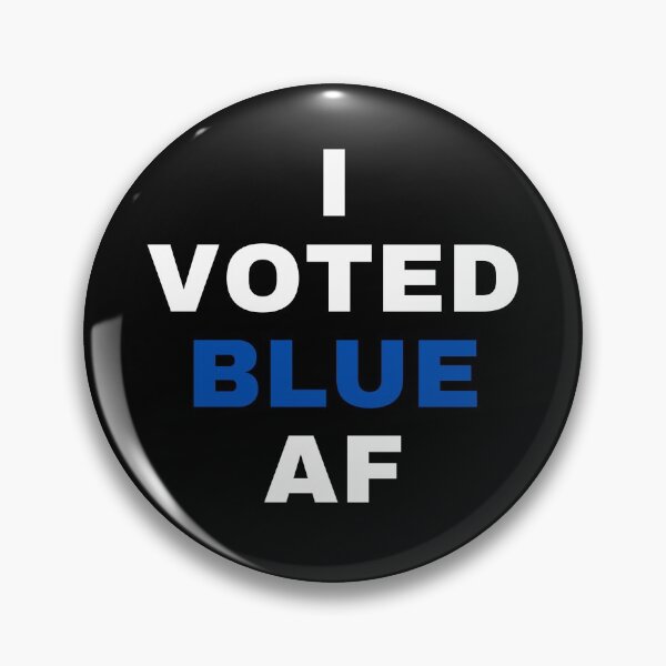 Item preview, I Voted Blue AF designed and sold by PolitiFairy.