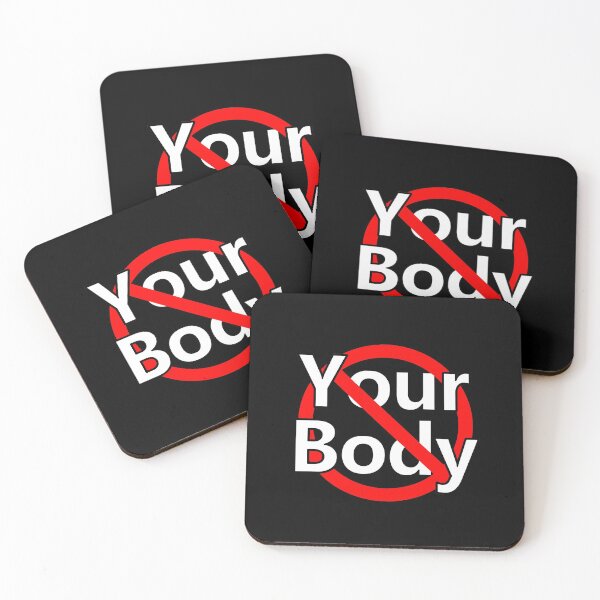 Item preview, Not Your Body - Feminism designed and sold by notstuff.