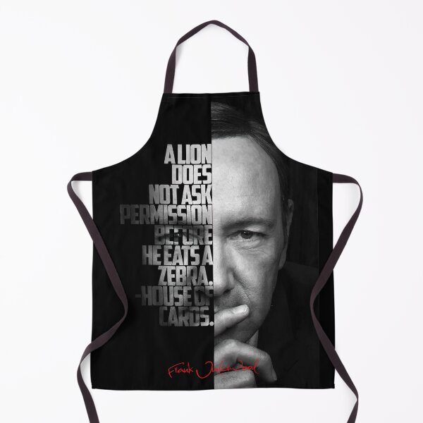 Item preview, Black and white Frank Underwood House of Cards quote. designed and sold by Enea Kelo.