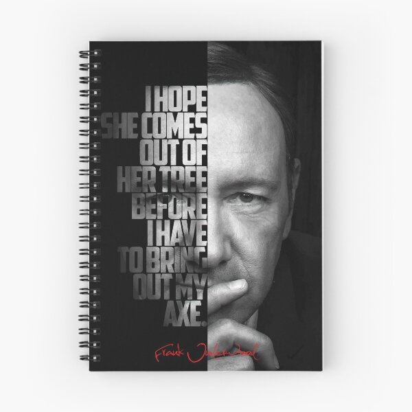 Item preview, Black and white Frank Underwood House of Cards quote. designed and sold by Enea Kelo.