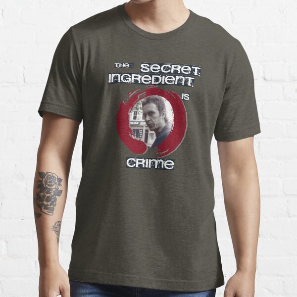 Super Hans - The Secret Ingredient Is Crime Essential T-Shirt