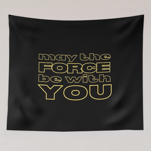 Item preview, May the force be with you designed and sold by NomadMessenger.