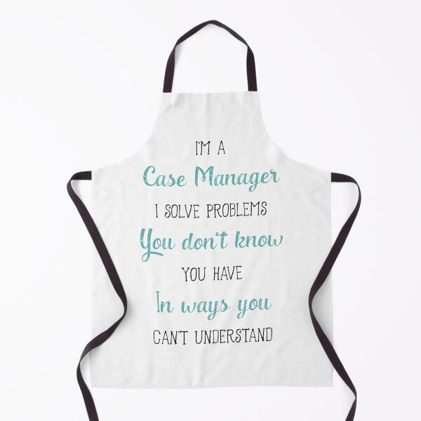 Item preview, I'm a Case Manager I Solve Problems You Don't Know You Have in Ways You Can't Understand T-shirt designed and sold by ZANKELLO.