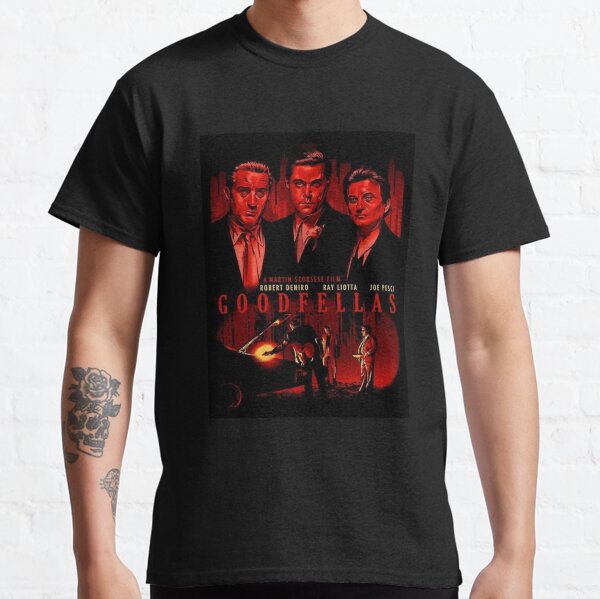 goodfella movie art Classic T-Shirt