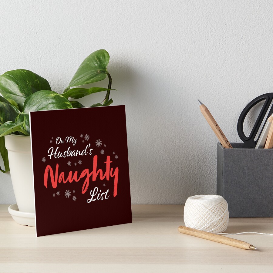 "On My Husband's Naughty List Christmas Naughty Sexy Woman" Art Board ...
