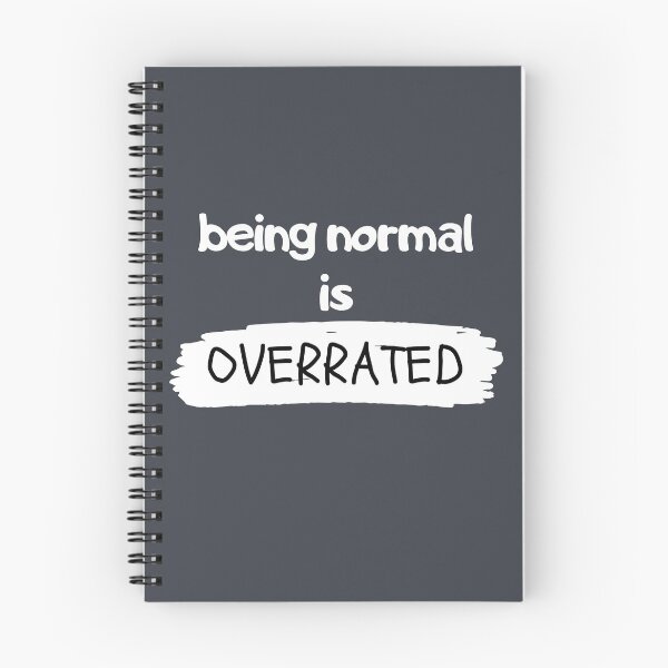 Item preview, Being normal is overrated designed and sold by Davron28.