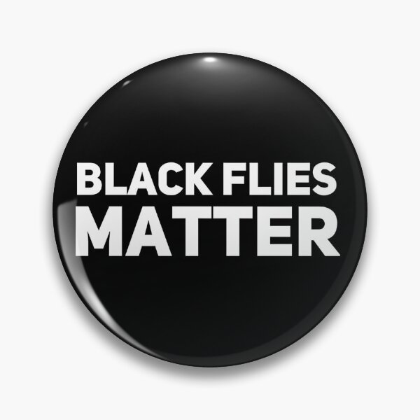 Item preview, Black flies matter designed and sold by Ripoubsb.