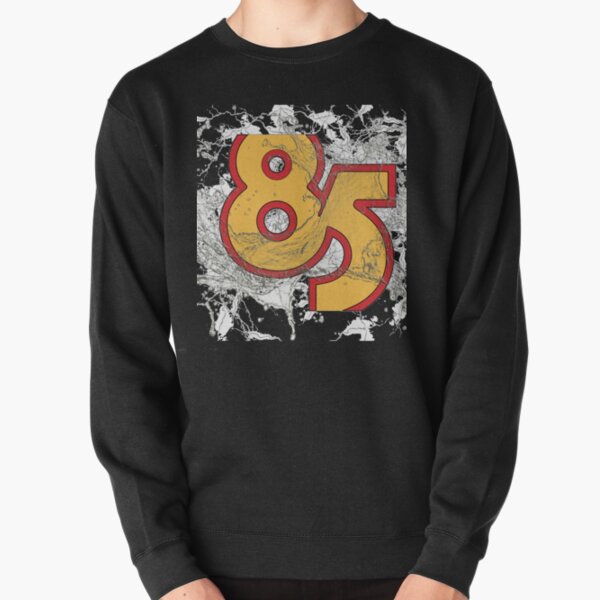 85 south show Pullover Sweatshirt