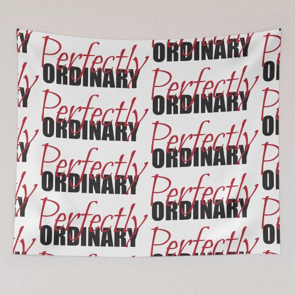 Item preview, Perfectly Ordinary designed and sold by ErinLP.