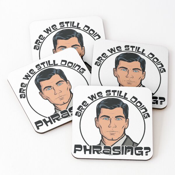 Item preview, Are we still doing phrasing? - Archer designed and sold by CloakAndDaggers.