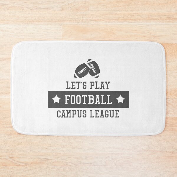 Item preview, Let's Play Football, Campus League designed and sold by 4AllTimes.