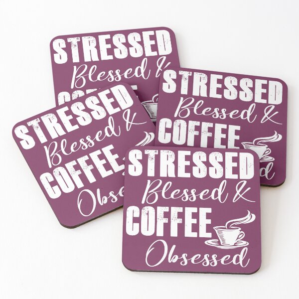 Item preview, Stressed, Blessed, & Coffee Obsessed designed and sold by KristyBDesigns.