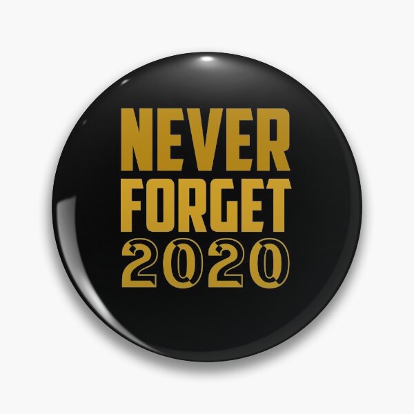 Item preview, Never forget 2020 posters and art prints designed and sold by EmotionArt.