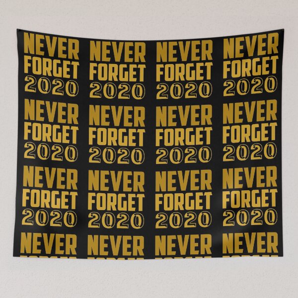 Item preview, Never forget 2020 posters and art prints designed and sold by EmotionArt.