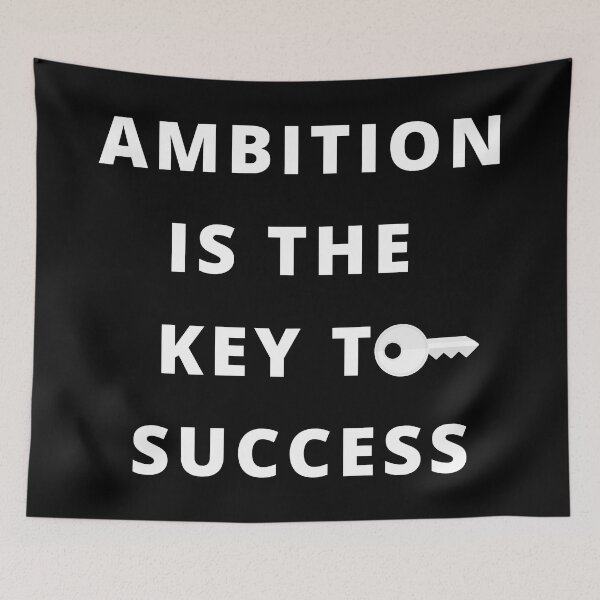 Item preview, Ambition Is The Key To Success (The Key To Success) designed and sold by molamode.