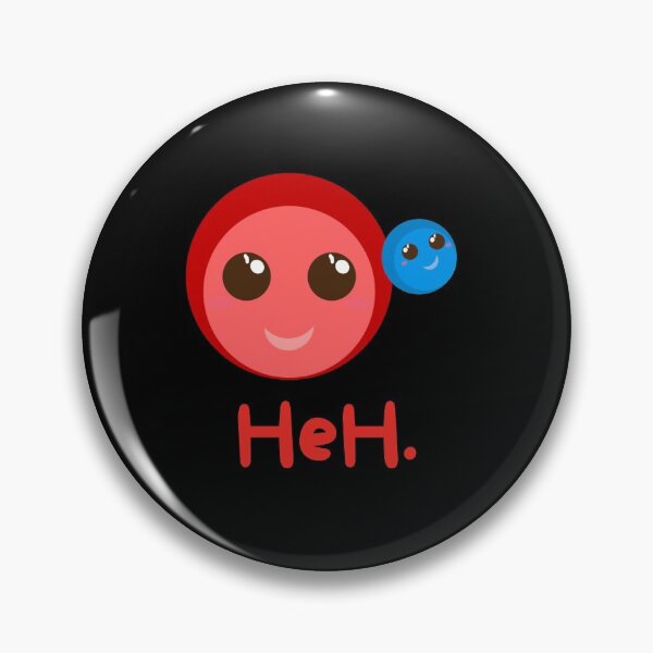 Item preview, Cute Science Helium Hydride Molecule Cartoon Says HeH  designed and sold by twicetrader.
