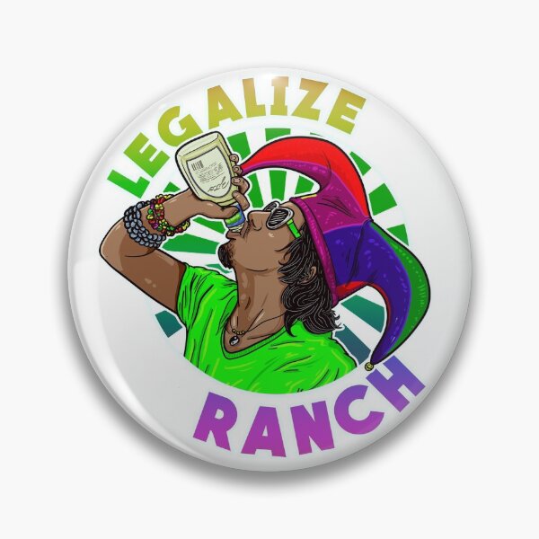 Item preview, Legalize Ranch designed and sold by Chase C.
