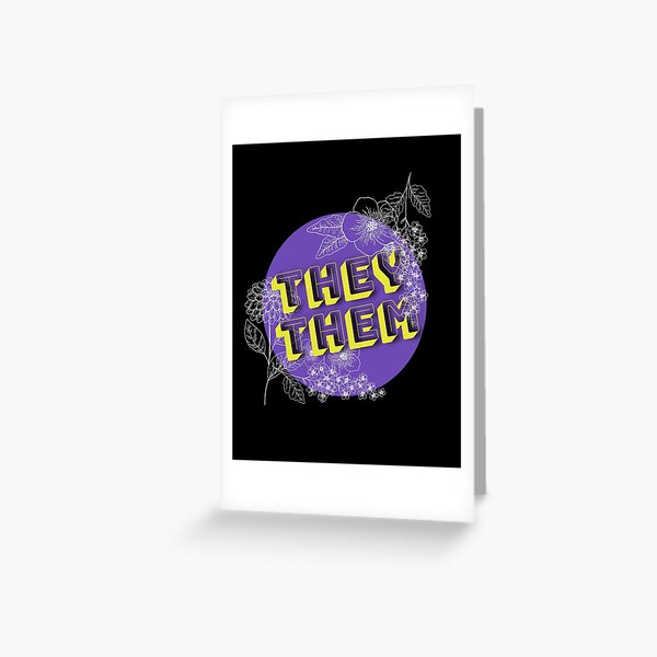 THEY THEM Greeting Card