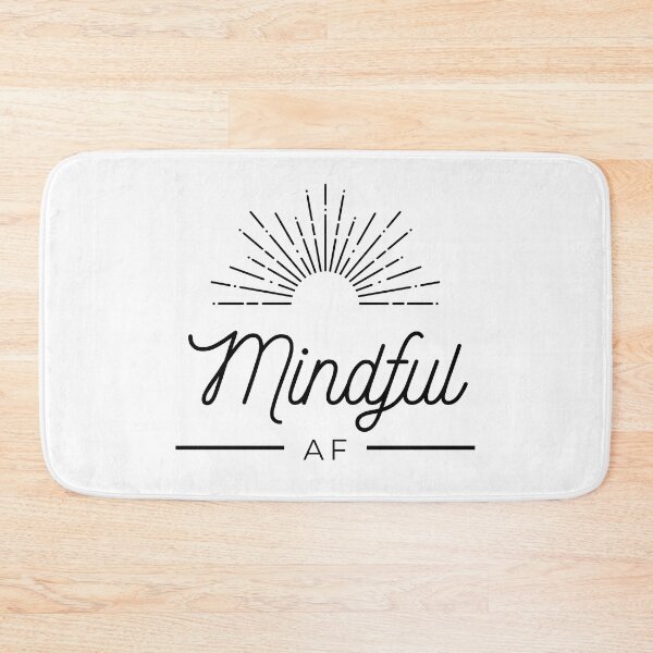 Item preview, Mindful AF designed and sold by LilDesignWitch.