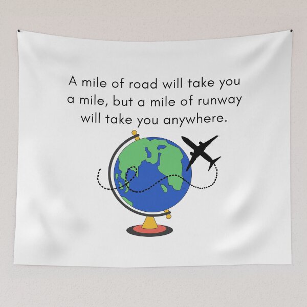 Item preview, A Mile of Road will Take You a Mile, But a Mile of Runway will Take You Anywhere // Globe and Jet Plane designed and sold by Corrie Mick.