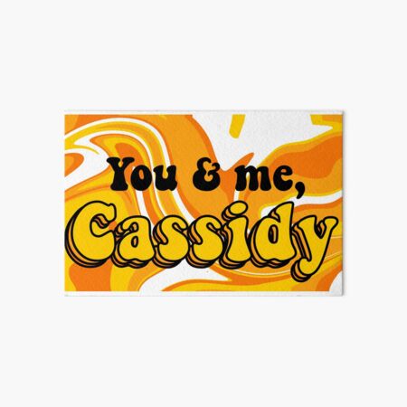 you and me, Cassidy Art Board Print