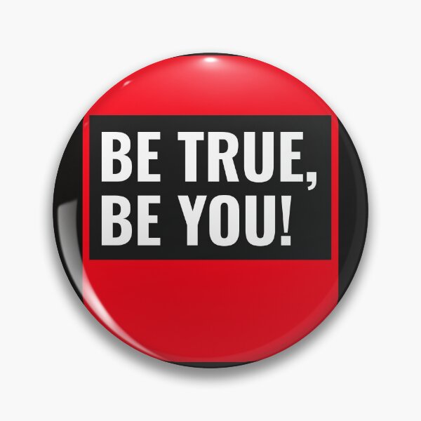 Item preview, BE TRUE BE YOU designed and sold by jreiter57.