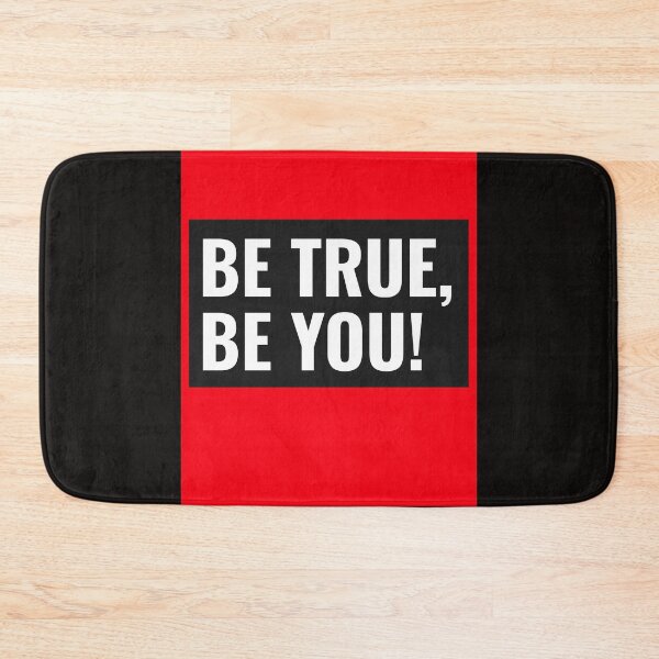 Item preview, BE TRUE BE YOU designed and sold by jreiter57.