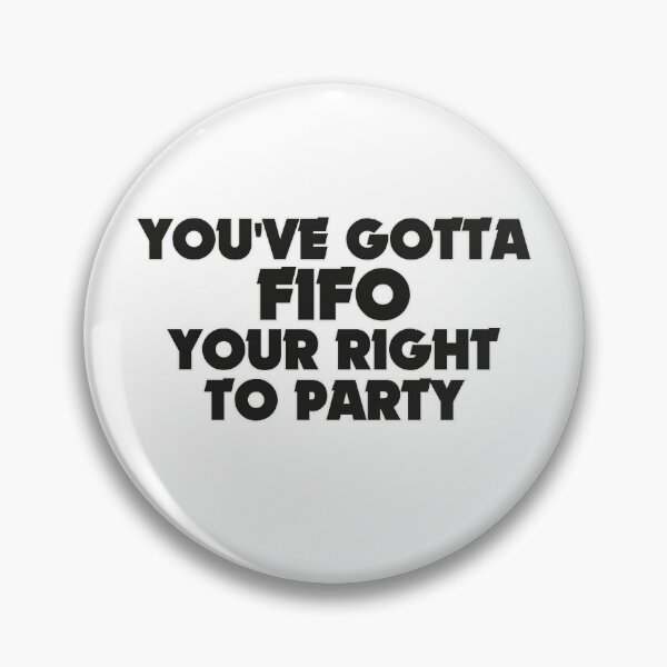 Item preview, You've Gotta Fifo Your Right to Party Funny Accounting Pun designed and sold by johnmgr21.