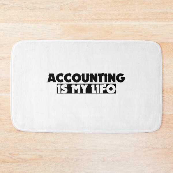 Item preview, Accounting Is My LIFO Funny Accounting Pun designed and sold by johnmgr21.