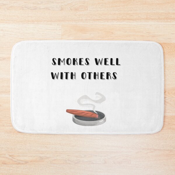 Item preview, 'Smokes well with others' designed and sold by Millenial Designs.