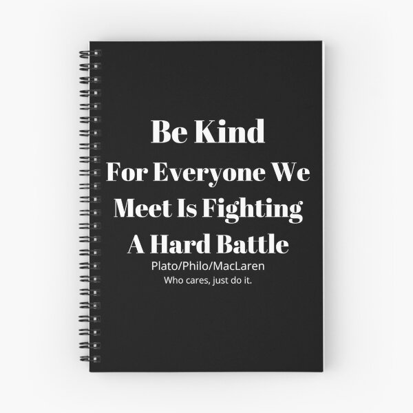 Item preview, Be Kind, Hard Battle Funny Quote designed and sold by raeofhopequotes.
