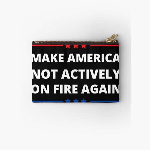 Item preview, Make America Not Actively On Fire Again designed and sold by Aiolin.