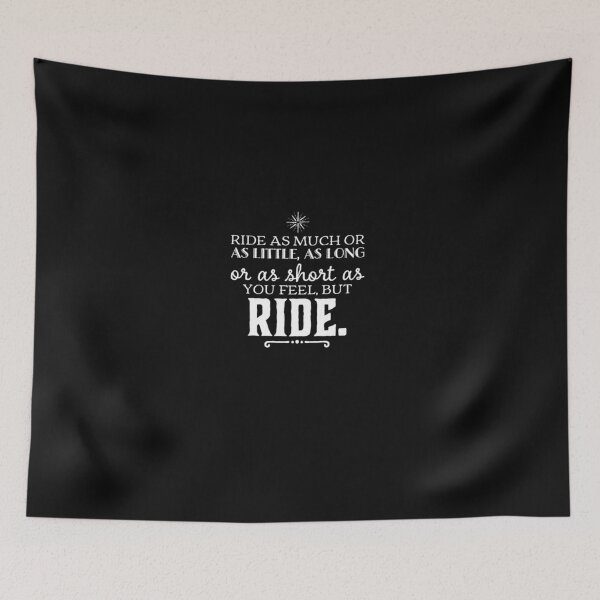 Item preview, Ride As Much Or As Little, As Long Or As Short You Feel, But Ride designed and sold by Elena's Shop.