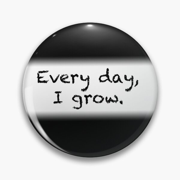 Item preview, Every day, I grow. designed and sold by Espirit-Images.