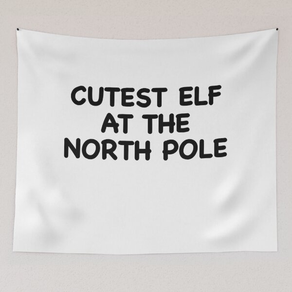 Item preview, Cutest Elf at the North Pole designed and sold by popculturechick.