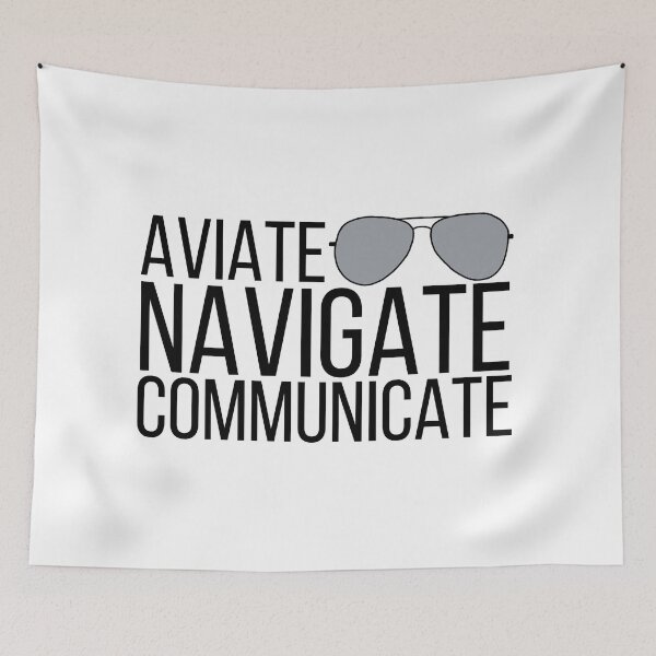 Item preview, Aviate Navigate Communicate designed and sold by Corrie Mick.