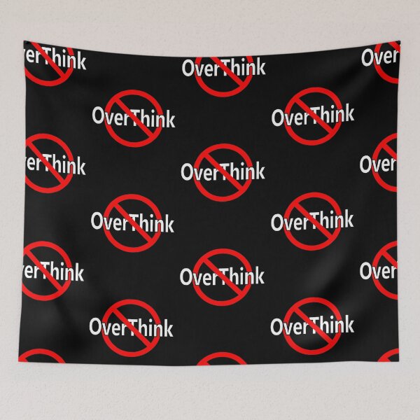 Item preview, Don't OverThink - Act! designed and sold by notstuff.