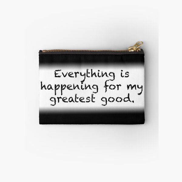Item preview, Everything is happening for my greatest good. designed and sold by Espirit-Images.