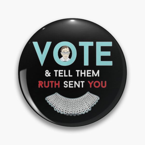Item preview, Vote y dígales que Ruth le envió un notorio RBG designed and sold by TerriHowell.