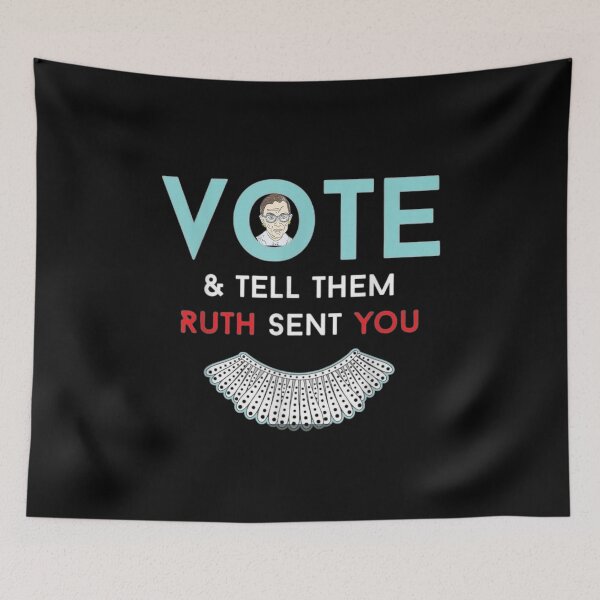 Item preview, Vote & Tell Them Ruth Sent You Notorious RBG designed and sold by TerriHowell.
