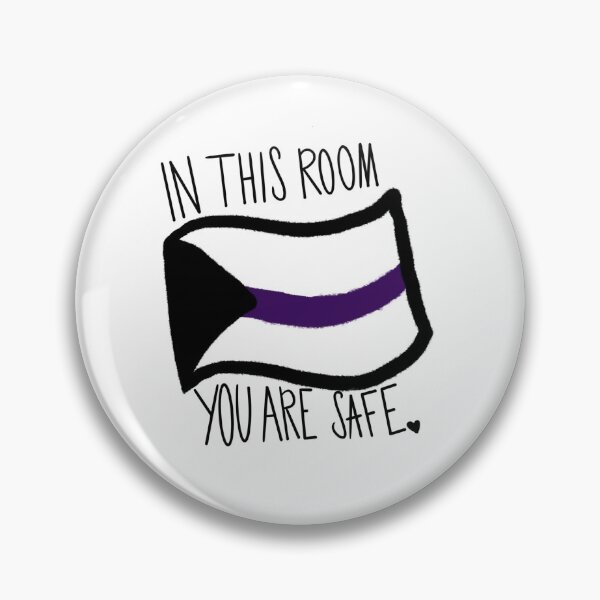 Item preview, In This Room, You Are Safe—Demisexual designed and sold by AlexRising.