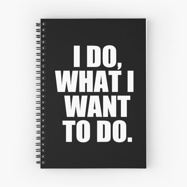 Item preview, I do what i want to do funny saying T-shirt  designed and sold by KGN  CREATIVITY.