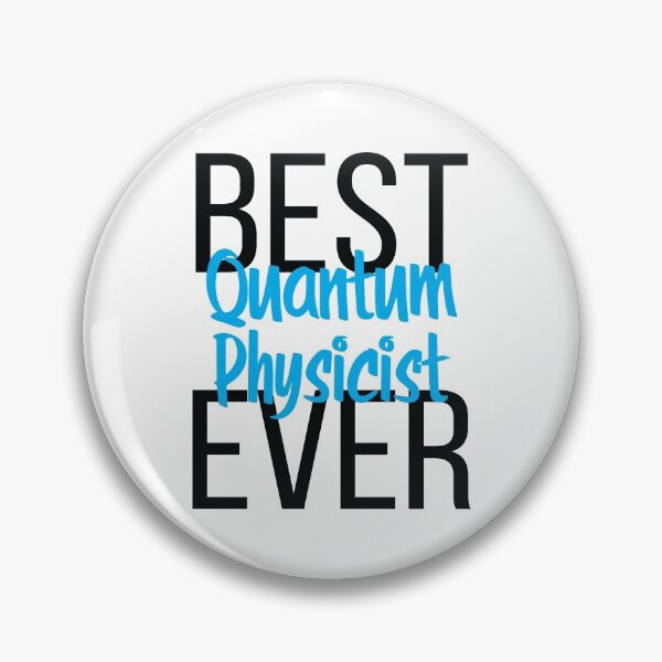 Item preview, Best Quantum Physicist Ever designed and sold by ProjectX23.