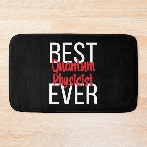 Item preview, Best Quantum Physicist Ever designed and sold by ProjectX23.