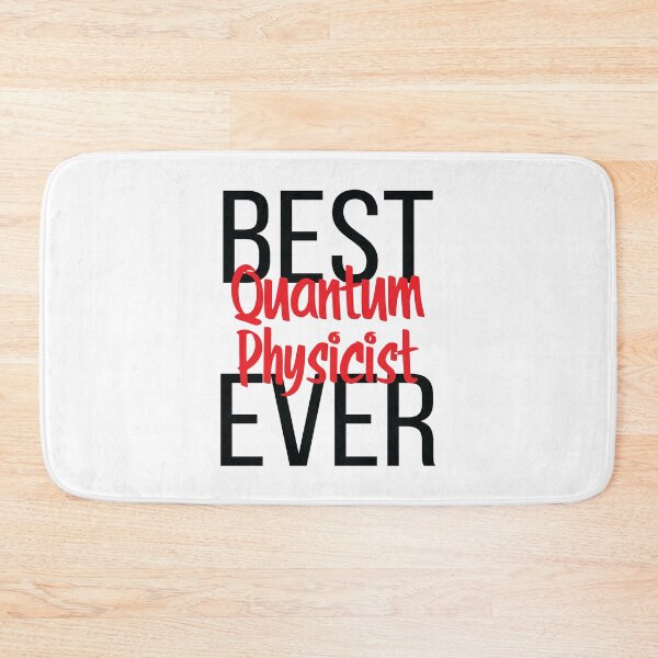 Item preview, Best Quantum Physicist Ever designed and sold by ProjectX23.