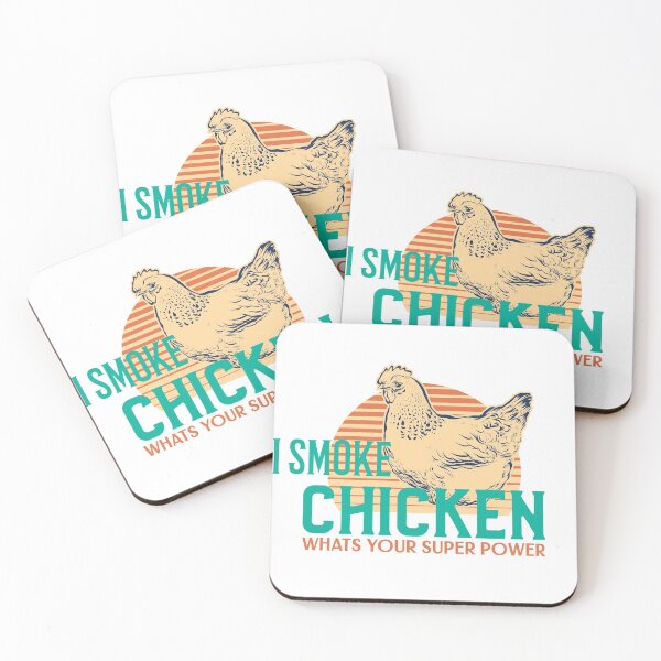 Item preview, I Smoke Chicken What's Your Super Power designed and sold by Shirt Slanger.
