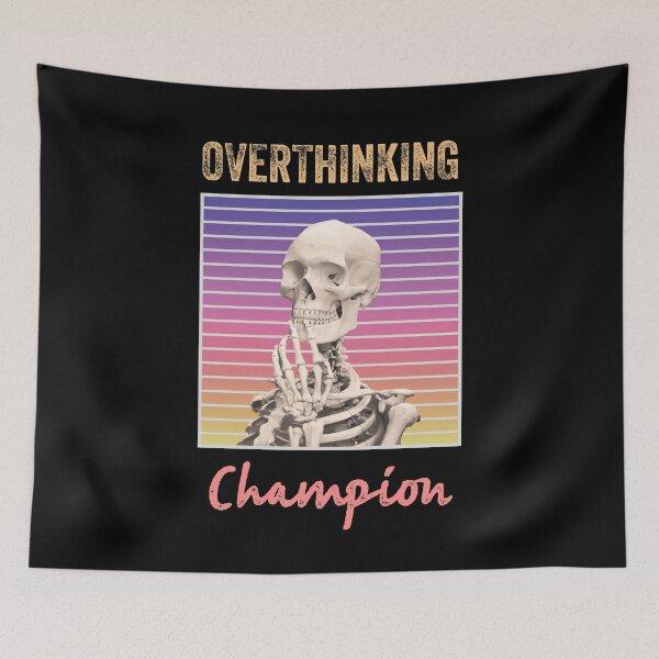 Item preview, Overthinking Champion, Funny Skeleton designed and sold by Shirtness.