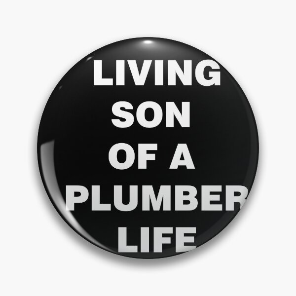 Item preview, Son OF A Plumber designed and sold by YueHeng Creates ⭐⭐⭐⭐⭐.