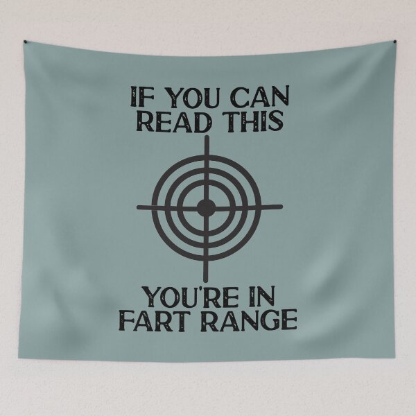 Item preview, If you can read this you're in fart range  designed and sold by kader85.
